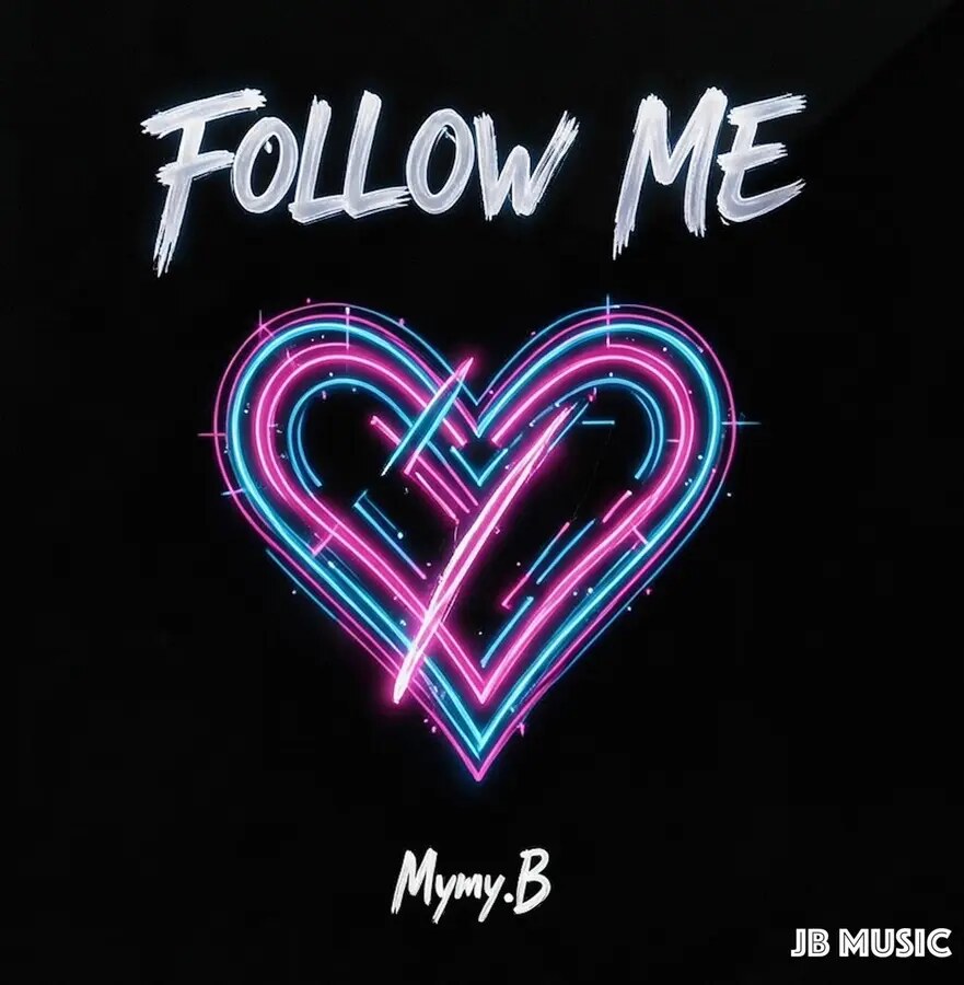 Pochette du titre Follow Me de Mymy.B