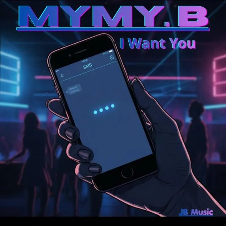 Pochette du titre I Want You de Mymy.B